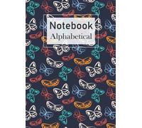 Alphabetical Notebook: 4 pages per letter / A4 Size /105 pages. Large Lined-Journal Organizer with A-Z Tabs Printed, Alphabetic Notebook. a4 notebook ... Writing Note Taking Diary and Planner