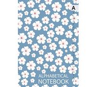 Alphabetical Notebook: A5 Alphabetical A-Z Index Lined Journal with Tabs Printed, White Pink Floral Design Blue