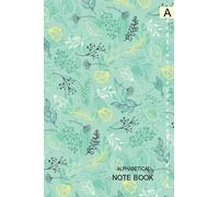 Alphabetical Notebook: Lined-Journal Organizer with A-Z Index Tabs Printed, Alphabetic Password Book, Leaves and Green Cover Design