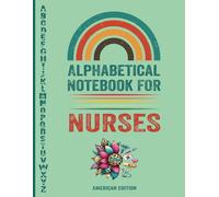 Alphabetical Notebook with Tabs for Nurses: It's a Perfect Lined-Journal Organizer for Women and Girls | Alphabet A-Z Index | Retro Vintage Cover | American Edition