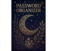Alphabetical Password Book for Witches & Wiccans: Mystical Moon & Crystal Password Organizer | Celestial Internet Logbook with Security Tips