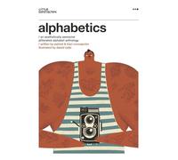 Alphabetics: An Aesthetically Awesome Alliterated Alphabet Anthology