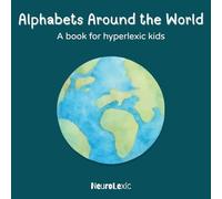 Alphabets Around The World: A book for hyperlexic kids