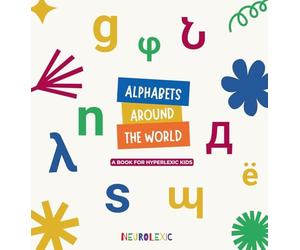 Alphabets Around The World: A book for hyperlexic kids