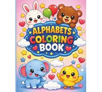 Alphabets Coloring Book: A fun and educational coloring book that helps children learn English through animals, fruits, and vegetables. Includes ... focus, patience, and problem-solving skills