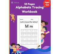 Alphabets Tracing Handwriting Practice Book for Kids Ages 4-8, Printing workbook for Grades Pre-k, K, 1, 2 Learn to Trace Alphabet Letters