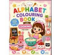 Alphabets with cooking A-Z coloring book: Alphabet coloring book