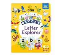 Alphablocks Letter Explorer: A Big Board Book: (Explorer Board Books)