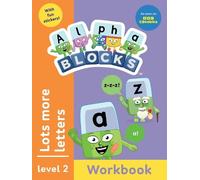Alphablocks Lots More Letters (Orange Level Workbook): 4 (Numberblocks, Alphablocks and Colourblocks Workbooks)