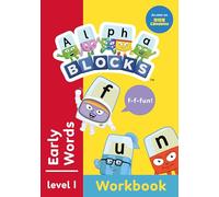 Alphablocks Red Level Workbook: Early Words Educational Activities Perfect for Early Learning and Fans of the TV Series Ages 3-5+: 2 (Numberblocks, Alphablocks and Colourblocks Workbooks)