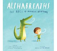 Alphabreaths: The ABCs of Mindful Breathing