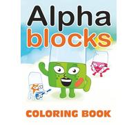 Alphas Block Coloring book: Fantasy Drawing Carson's Adventures for Kids and Fans of Every Age. A Special Gift for Imagination