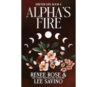 Alpha's Fire: Discreet Edition (Shifter Ops series)