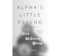 Alpha's Little Psycho: The Complete Series (Jameson Pack)