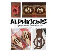 Alphicons: 28 Alphabet Patterns for the Scroll Saw
