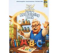 Alphie’s ABC Coloring Book: Letter Coloring, Beginning Reading Skills, and Sound Awareness for Pre-K to Grade 1 (Read and Write with The Alphabet Guy)