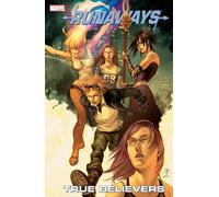 Alphona, Adrian - Runaways Vol. 4: True Believers