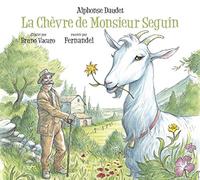 Alphonse Daudet - Daudet: La Chevre De Monsieur.