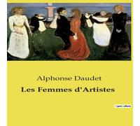 Alphonse Daudet Les Femmes d'Artistes Paperback Book Alphonse Daudet Multicolor