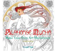 Alphonse Mucha (Art Colouring Book): Make Your Own Art Masterpiece (Colouring Bo