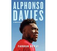 Alphonso Davies: A New Hope