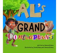 Alphonso's Grand Contraptions + Young Inventors Workbook +Parent Discussion Guide