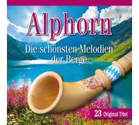 ALPHORN-DIE SCHOENSTEN - V/A