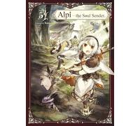 Alpi the Soul Sender Vol.5