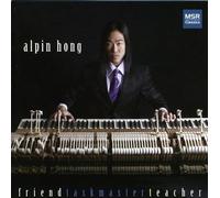 Alpin Hong (piano) - Friend Taskmaster Teacher | Gershwin: Rhapsody in Blue; Piano Music by J.S. Bach, Ginastera, Liszt and Mendelssohn