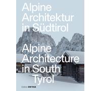 Alpine Architecture in South Tyrol