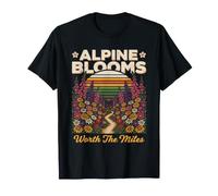 Alpine Blooms Worth The Miles Hiking Nature T-Shirt