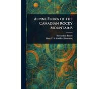 Alpine Flora of the Canadian Rocky Mountains