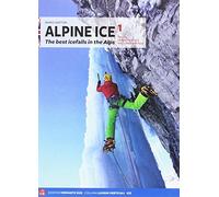 Alpine Ice: Volume 1: Western Alps