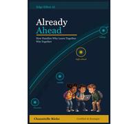 ALREADY AHEAD: How Families Who Learn Together Win Together