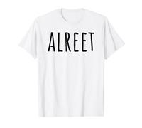 Alreet North East Greeting Geordie Dialect Funny Saying Value Graphic T-Shirt, Men, White, XL