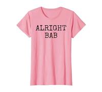 Alright BAB - Birmingham & West Midlands Greeting - Brummie T-Shirt, Women, Pink, Small