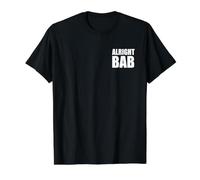 Alright BAB West Midlands Brummie Dialect Bold Text Saying Value Graphic T-Shirt, Men, Black, XL