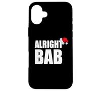 Alright Bab West Midlands Greeting Dialect Funny Christmas Case for iPhone 16 Plus