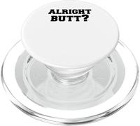 Alright Butt How are You Welsh Wales Funny Sayings PopSockets PopGrip for MagSafe