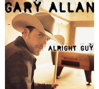 Alright Guy by Gary Allan (2001-10-02)