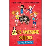 Al's Awesome Science : Busy Bodies!