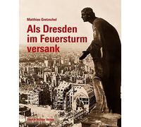 Als Dresden im Feuersturm versank, Gretzschel 9783831901753 Free Shipping.