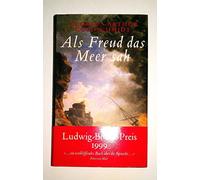 Als Freud das Meer sah: Freud und die deutsche Sprache
