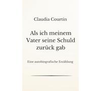 Als ich meinem Vater seine Schuld zurück gab