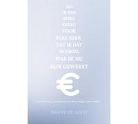 Als ik een euro kreeg voor elke keer dat ik dat hoorde, was ik nu rijk geweest - een boek over zelfhulp met humor, kleine gewoontes en persoonlijke ... dingen rijker maken in het dagelijks leven