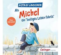 Als Michel ein "lustiges Leben führte": Das Hörspiel