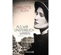 Als wir unsterblich waren by Roth New 9783426512067 Fast Free Shipping.