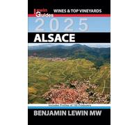 Alsace 2025: 9 (Guides to Wines and Top Vineyards)