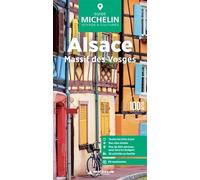 Alsace: Massif des Vosges, escapade en Allemagne et à Bâle (Le Guide Vert)
