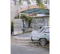 Also-Space, From Hot to Something Else: How Indonesian Art Initiatives Have Reinvented Networking: 136 (OMP)